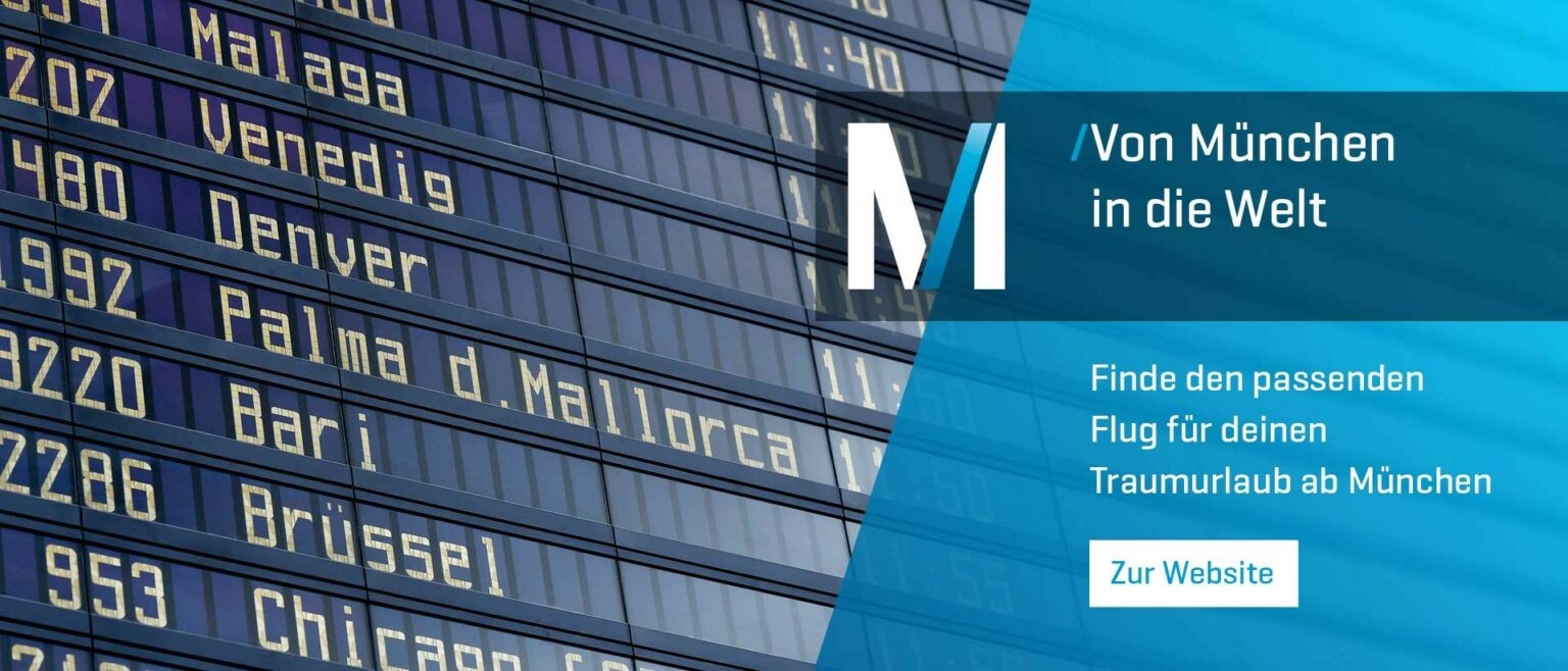 Banner des Flughafen München ruft zum Flüge finden auf.