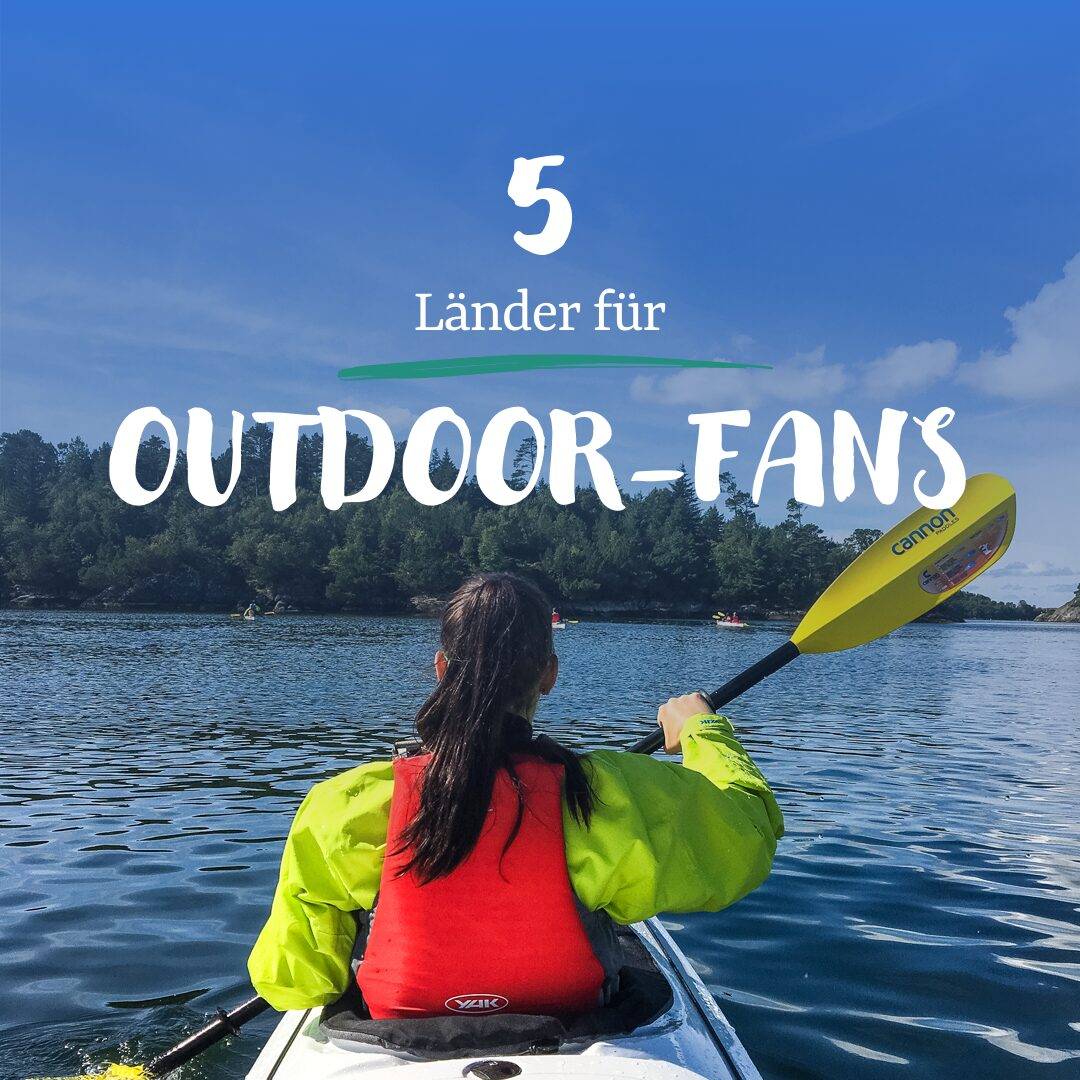 Eine Frau sitzt in einem Kanu auf einem See. Darüber der Titel "5 Länder für Outdoor-Fans".